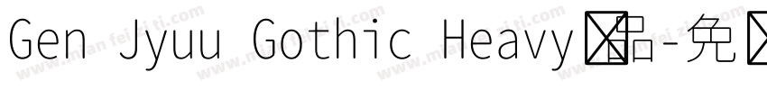Gen Jyuu Gothic Heavy样品字体转换